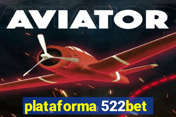 plataforma 522bet